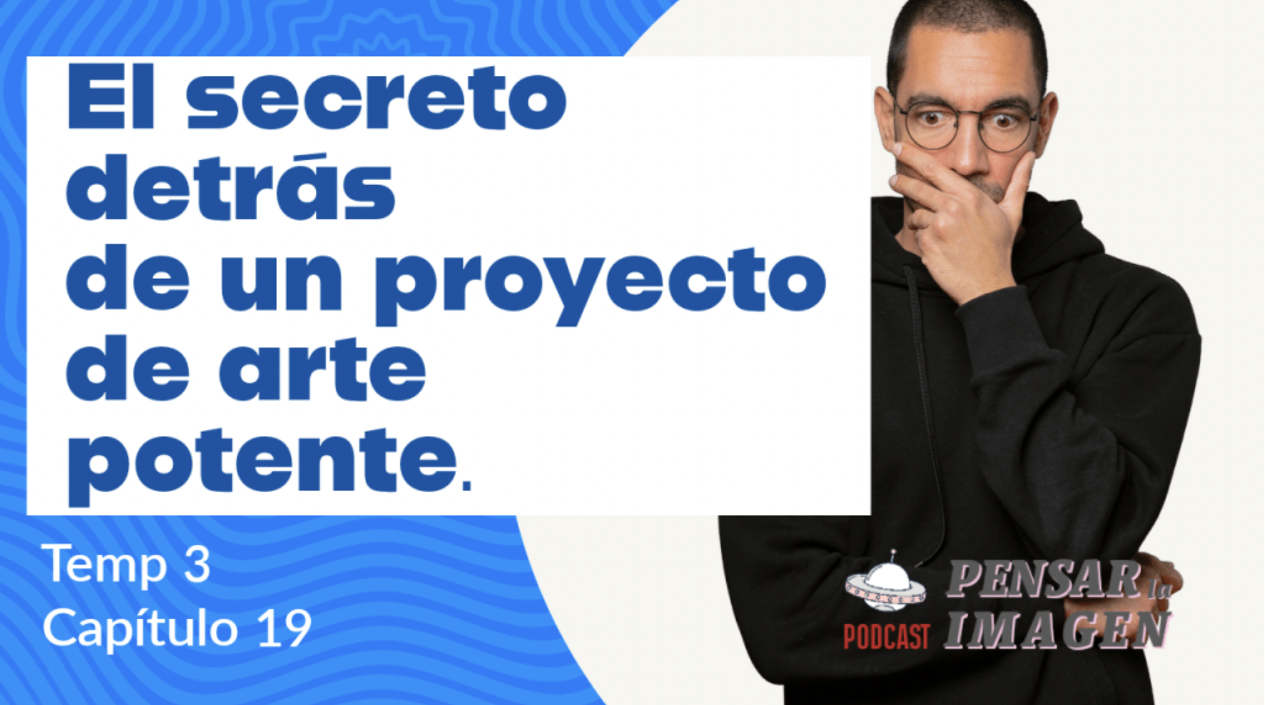 Podcast pensar la imagen, contenido y cursos para artistas